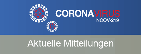 Banner Corona Virus - Aktuelle Mitteilungen